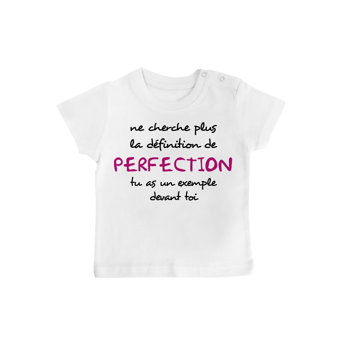 T-Shirt bébé La définition de PERFECTION ( version fille )