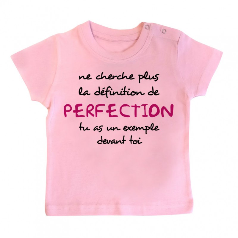 T-Shirt bébé La définition de PERFECTION ( version fille ) T-Shirt bébé La définition de PERFECTION ( version fille )