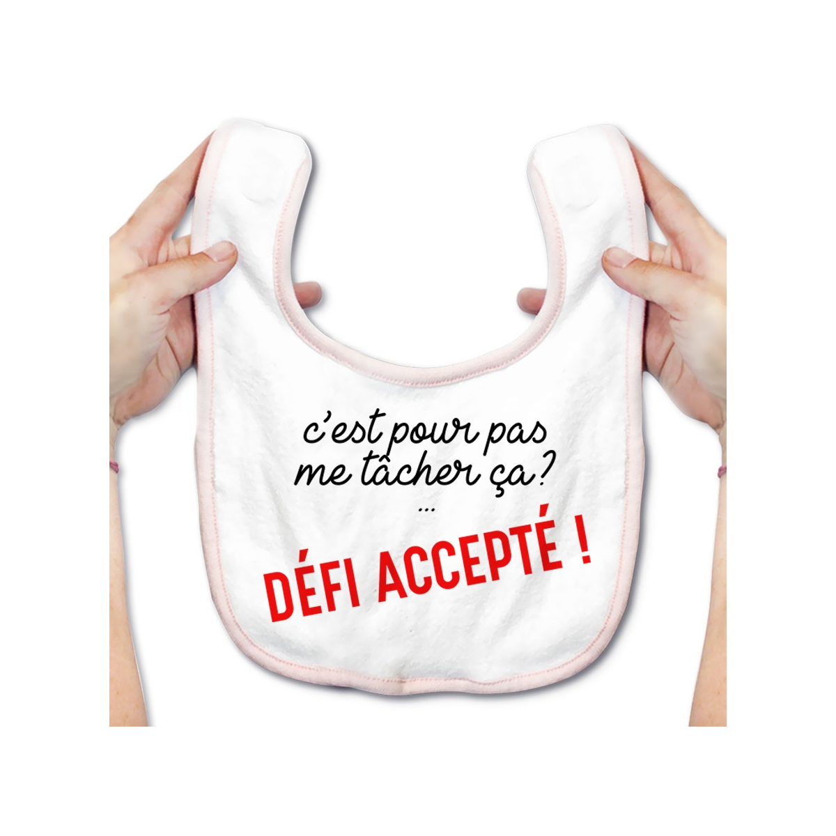 Bavoir bébé Défi accepté !