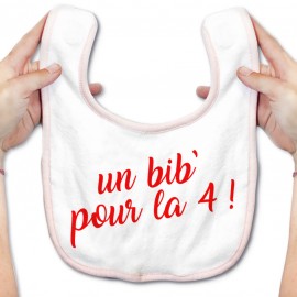 Bavoir bébé Un bib' pour la 4