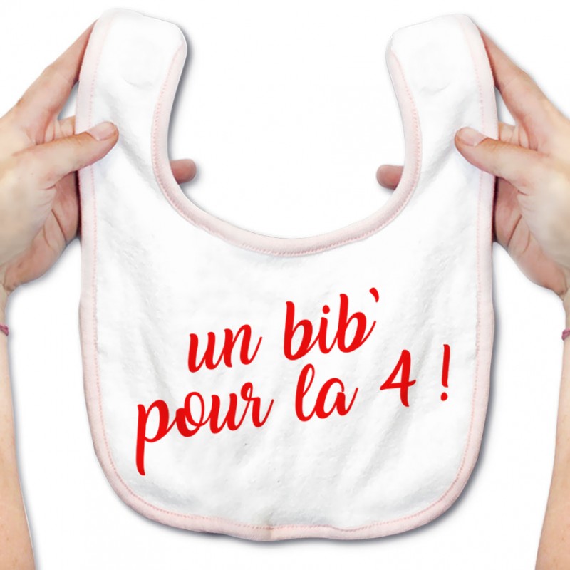 Bavoir bébé Un bib' pour la 4 Bavoir bébé Un bib' pour la 4