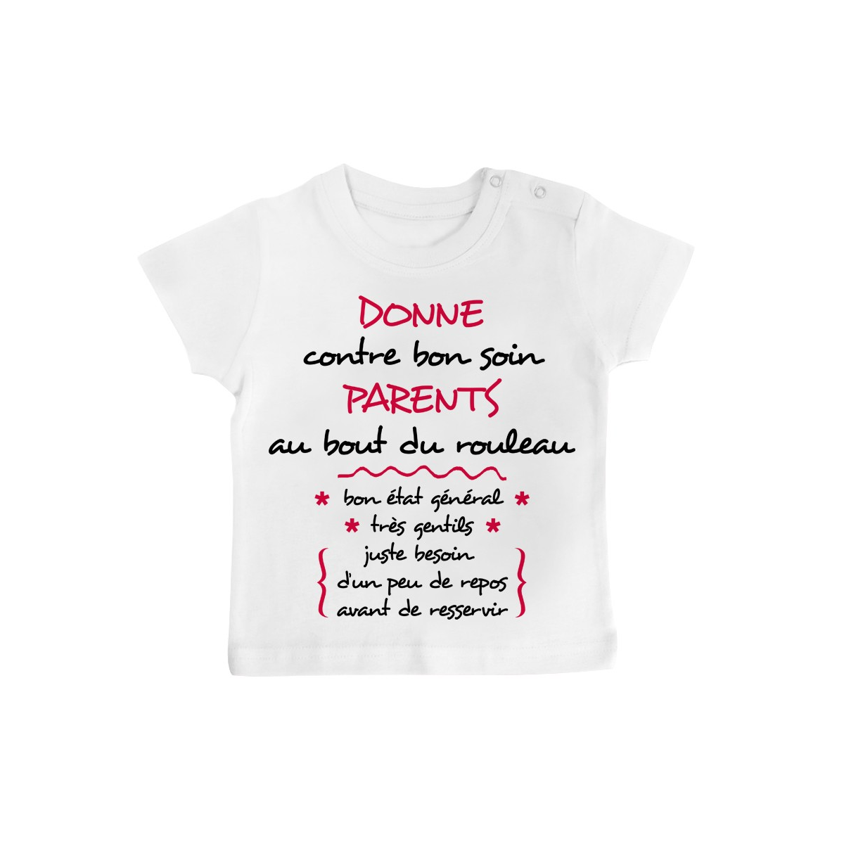 T-Shirt bébé Donne parents contre bon soin