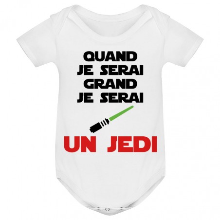 Body bébé Quand je serai grand je serai un JEDI