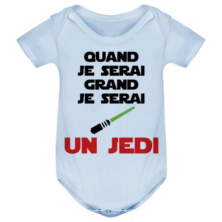 Body bébé Quand je serai grand je serai un JEDI