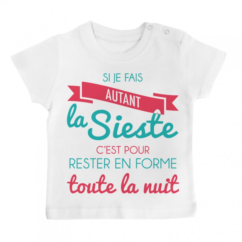 T-Shirt bébé Je fais la Sieste pour rester en forme toute la nuit T-Shirt bébé Je fais la Sieste pour rester en forme toute la nuit