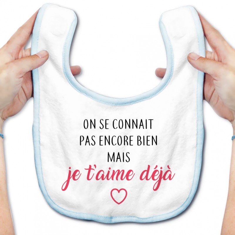 Bavoir bébé Je t'aime déjà Bavoir bébé Je t'aime déjà