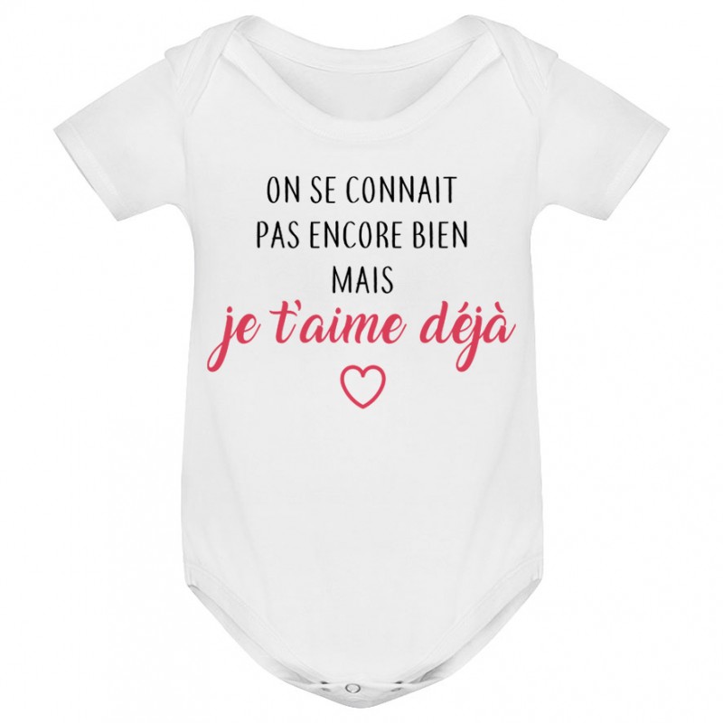 Body bébé Je t'aime déjà Body bébé Je t'aime déjà
