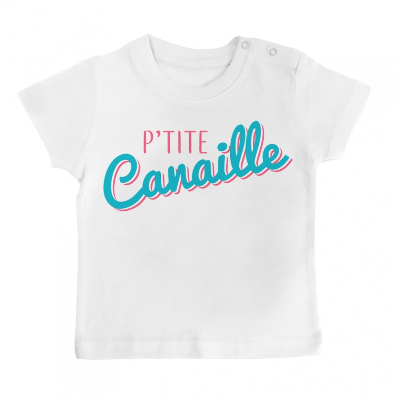 T-Shirt bébé P'tite Canaille T-Shirt bébé P'tite Canaille