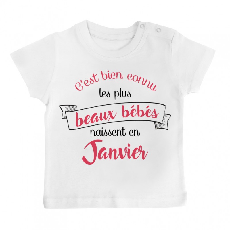 T-Shirt bébé Les plus beaux bébés naissent en JANVIER T-Shirt bébé Les plus beaux bébés naissent en JANVIER