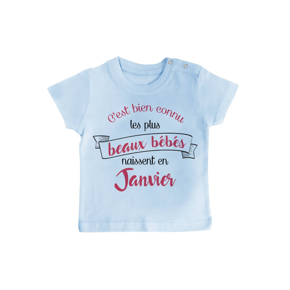 T-Shirt bébé Les plus beaux bébés naissent en JANVIER