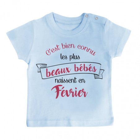 T-Shirt bébé Les plus beaux bébés naissent en FEVRIER