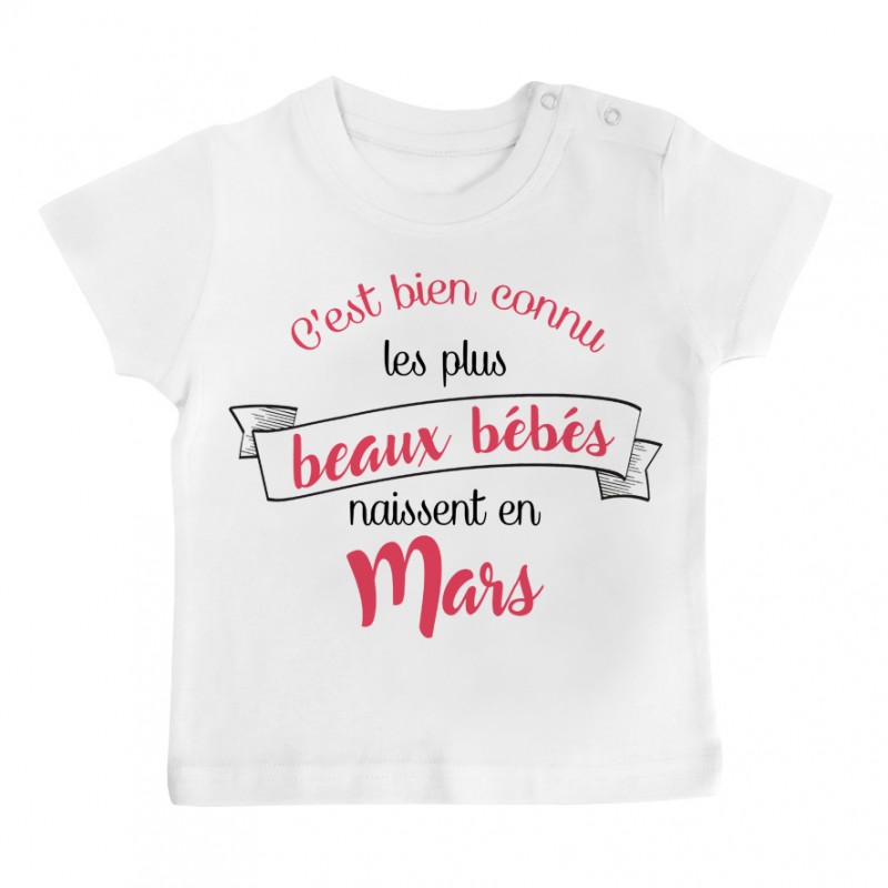 T-Shirt bébé Les plus beaux bébés naissent en MARS T-Shirt bébé Les plus beaux bébés naissent en MARS