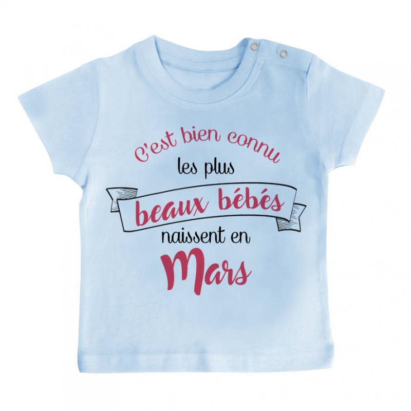 T-Shirt bébé Les plus beaux bébés naissent en MARS