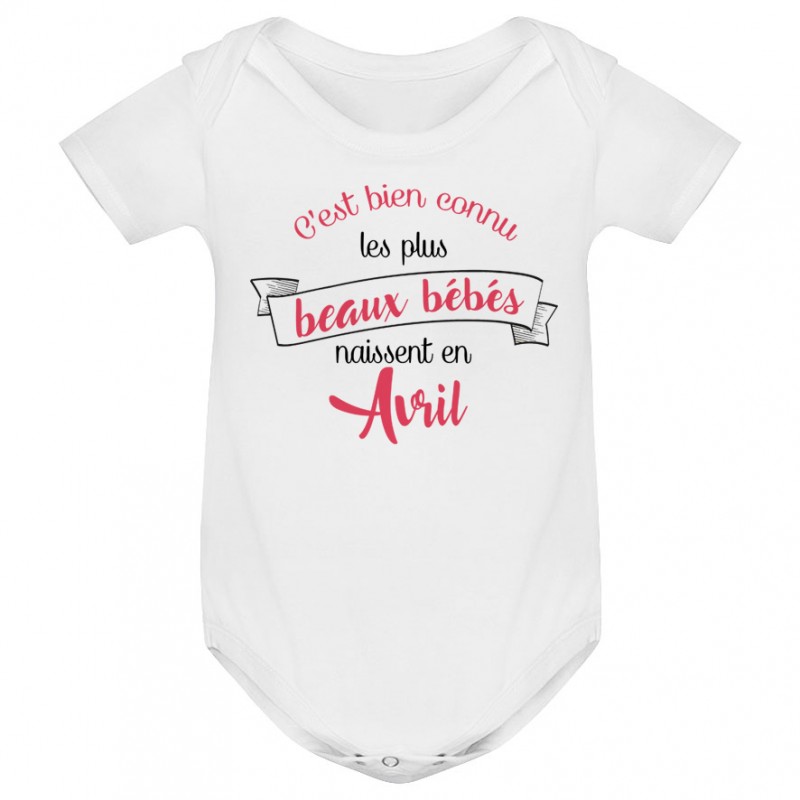 Body bébé Les plus beaux bébés naissent en AVRIL Body bébé Les plus beaux bébés naissent en AVRIL