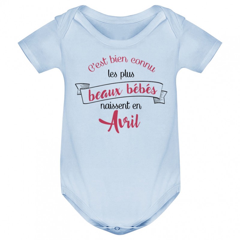Body bébé Les plus beaux bébés naissent en AVRIL Body bébé Les plus beaux bébés naissent en AVRIL