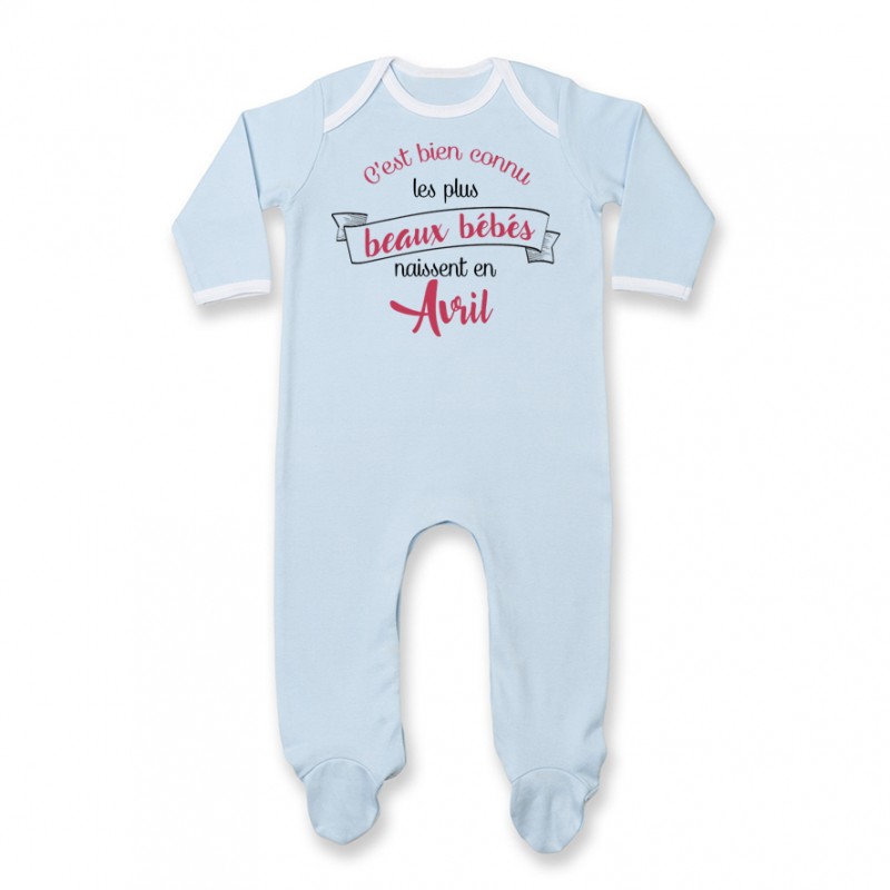 Pyjama bébé Les plus beaux bébés naissent en AVRIL Pyjama bébé Les plus beaux bébés naissent en AVRIL