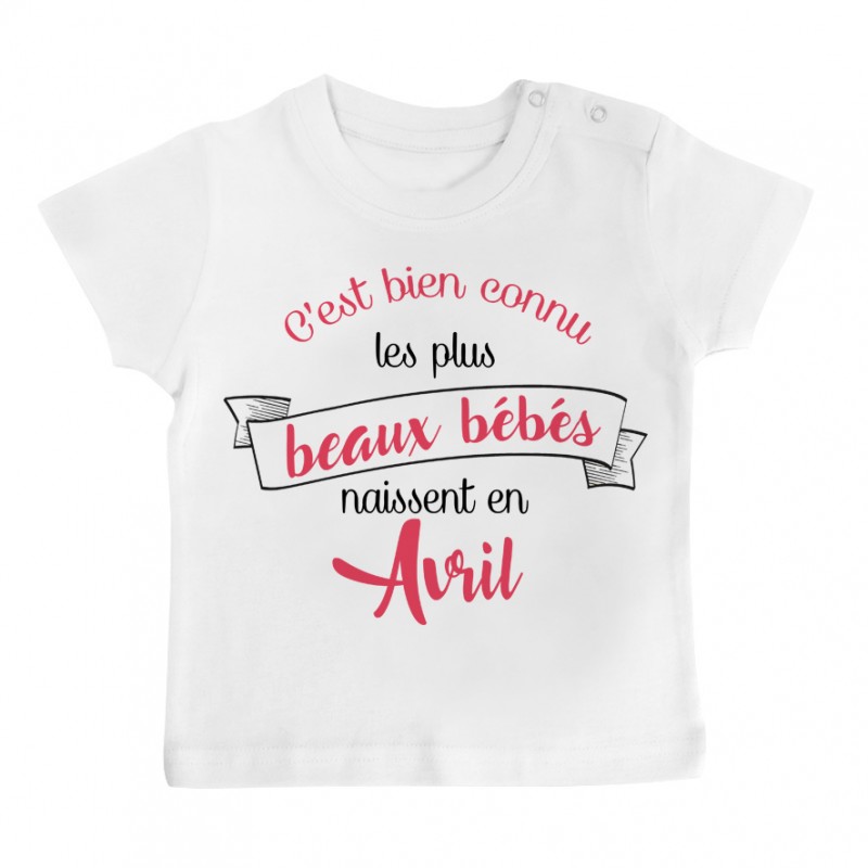 T-Shirt bébé Les plus beaux bébés naissent en AVRIL