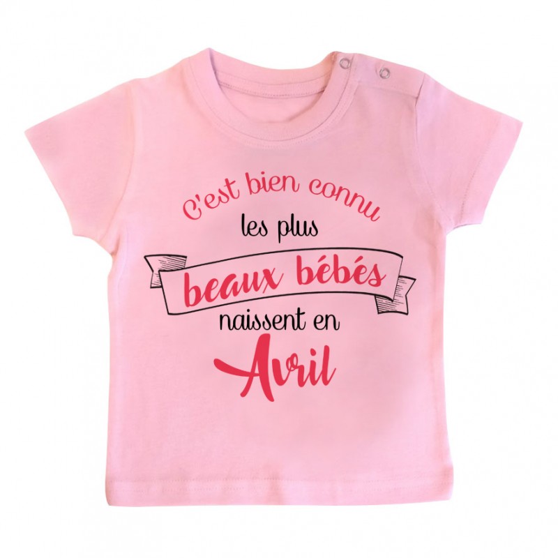 T-Shirt bébé Les plus beaux bébés naissent en AVRIL T-Shirt bébé Les plus beaux bébés naissent en AVRIL