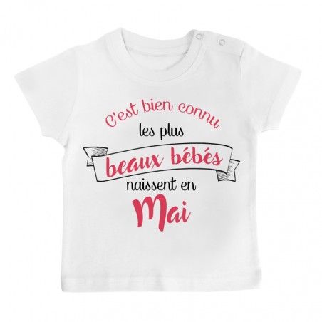 T-Shirt bébé Les plus beaux bébés naissent en MAI