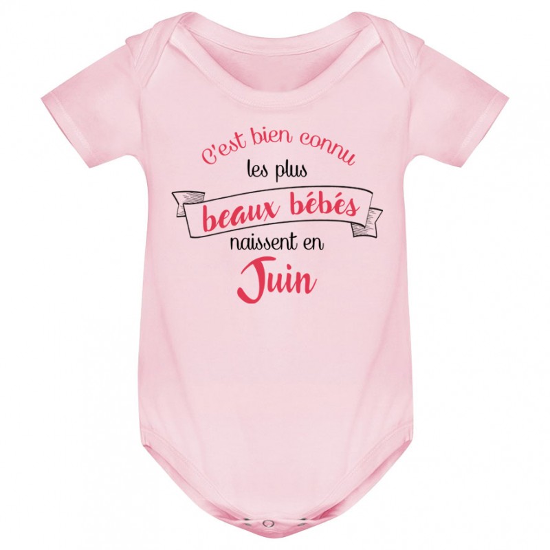 Body bébé Les plus beaux bébés naissent en JUIN Body bébé Les plus beaux bébés naissent en JUIN