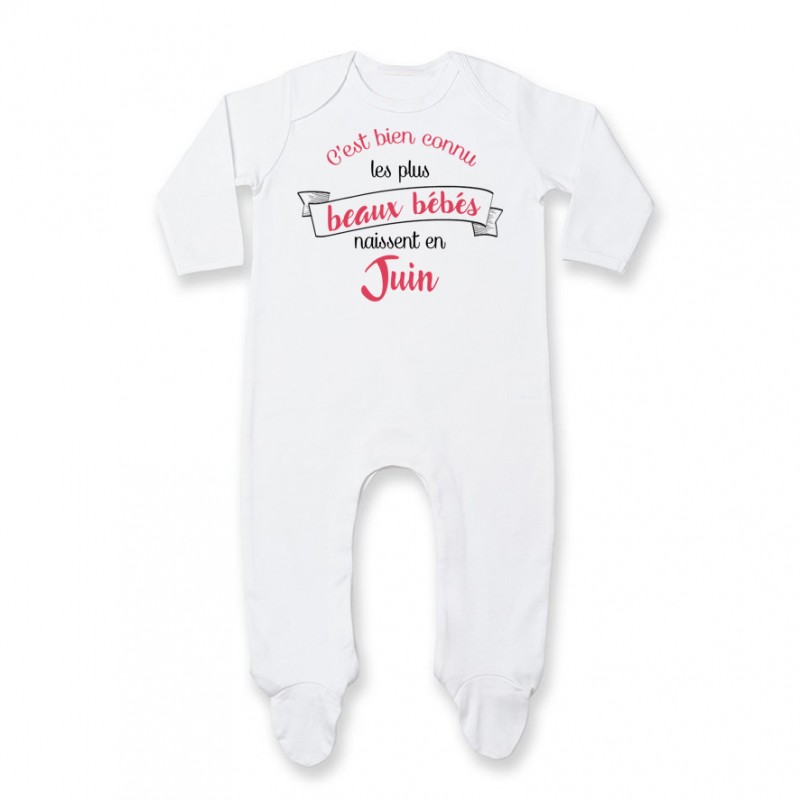 Pyjama bébé Les plus beaux bébés naissent en JUIN Pyjama bébé Les plus beaux bébés naissent en JUIN