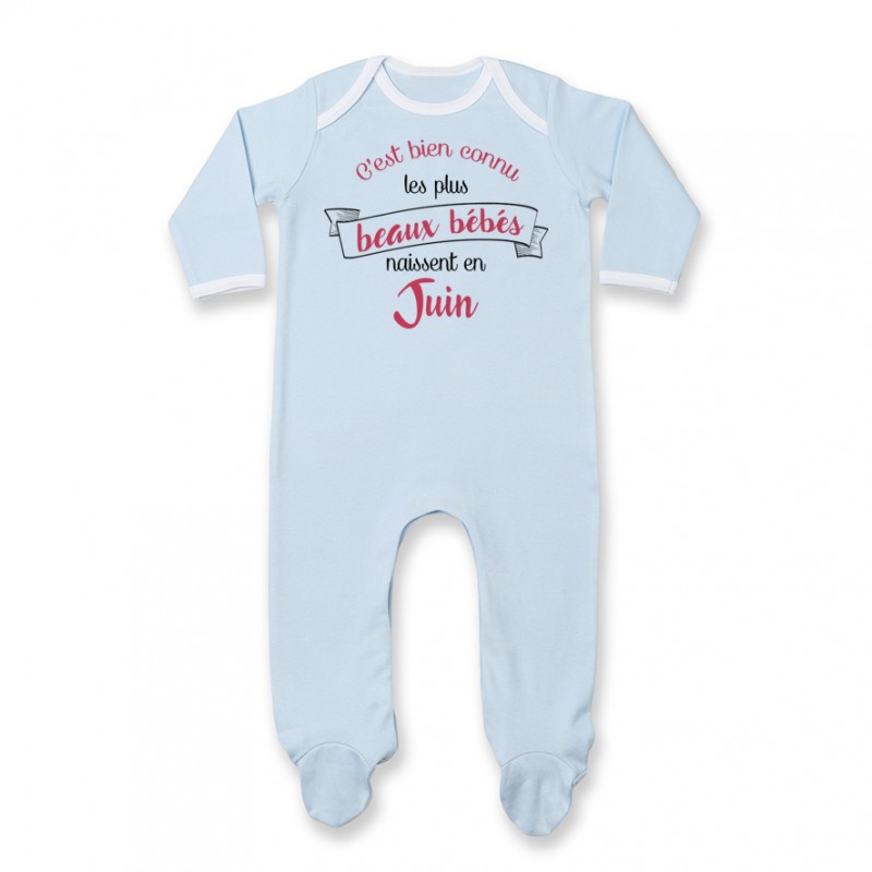 Pyjama bébé Les plus beaux bébés naissent en JUIN Pyjama bébé Les plus beaux bébés naissent en JUIN
