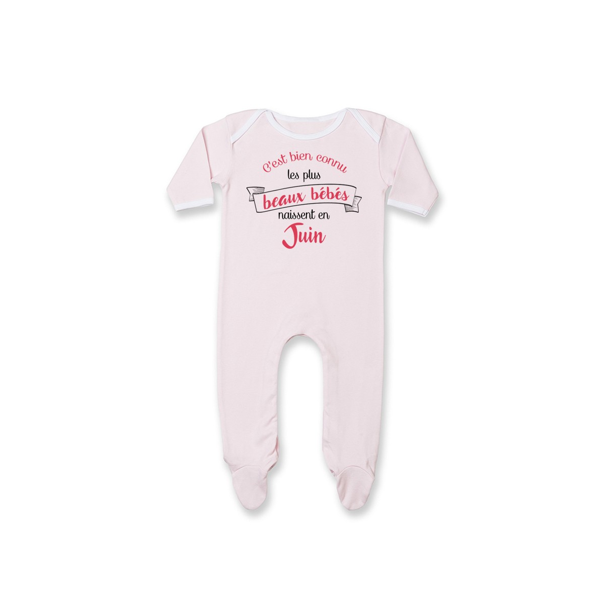 Pyjama bébé Les plus beaux bébés naissent en JUIN