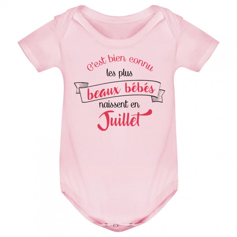 Body bébé Les plus beaux bébés naissent en JUILLET Body bébé Les plus beaux bébés naissent en JUILLET