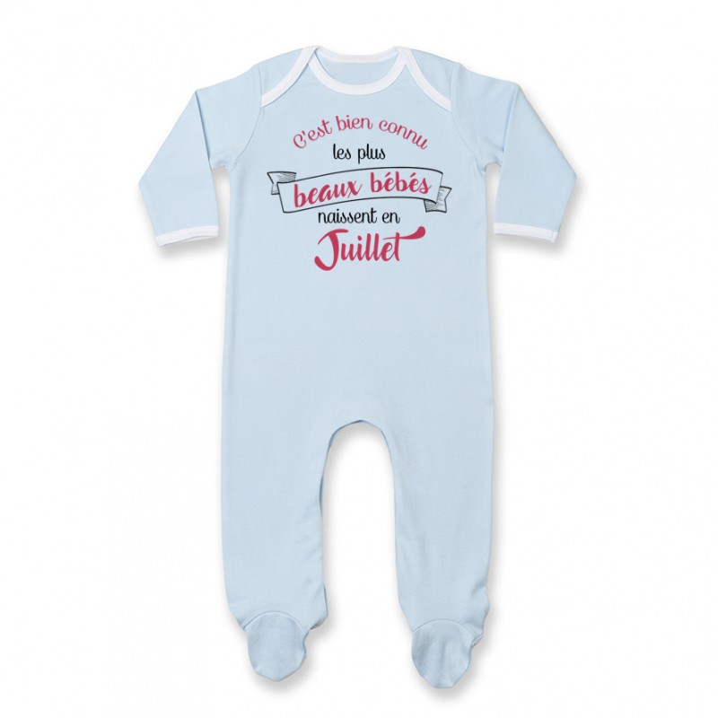 Pyjama bébé Les plus beaux bébés naissent en JUILLET Pyjama bébé Les plus beaux bébés naissent en JUILLET
