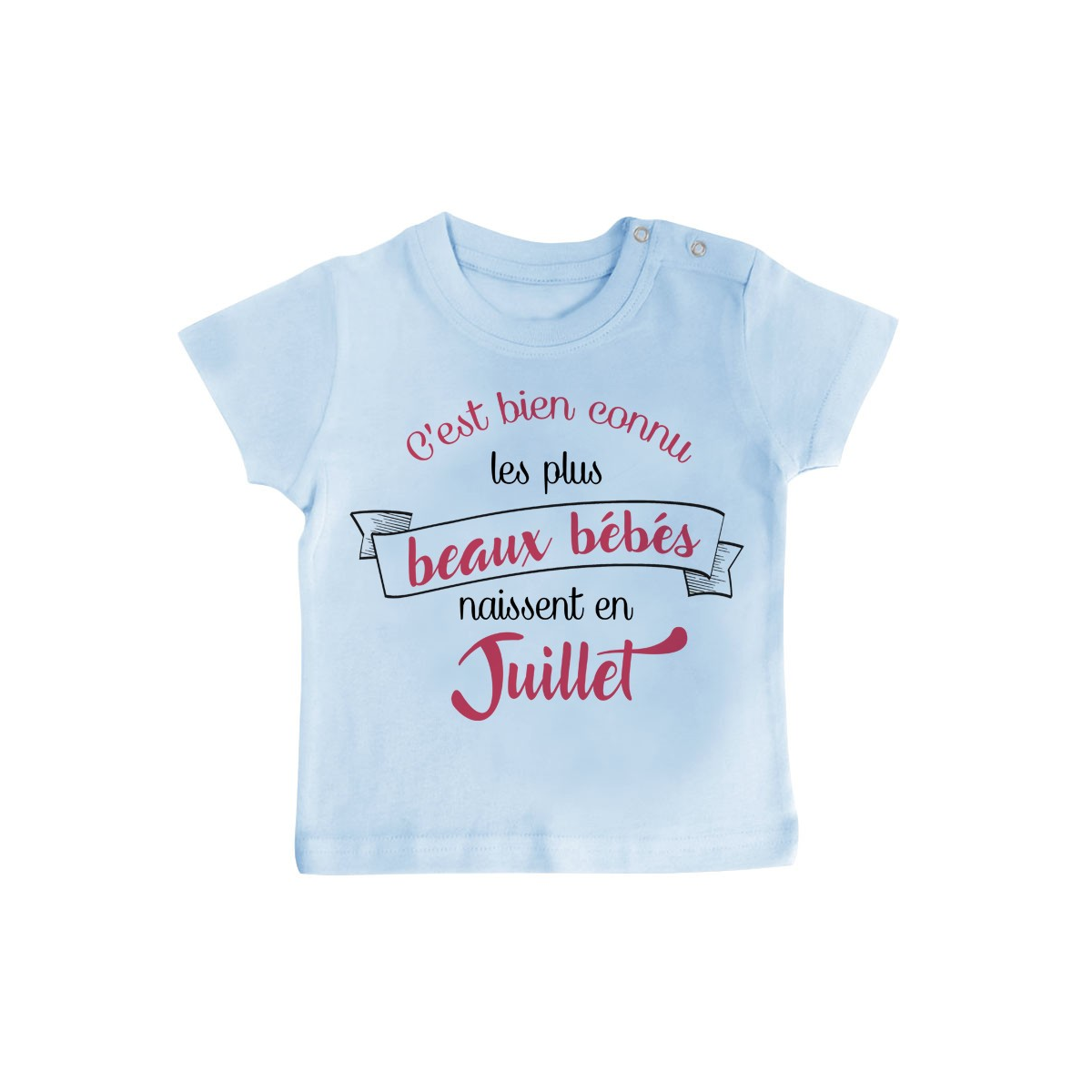 T-Shirt bébé Les plus beaux bébés naissent en JUILLET