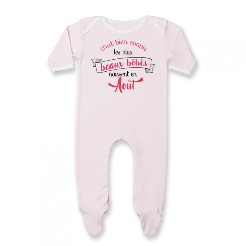 Pyjama bébé Les plus beaux bébés naissent en AOUT Pyjama bébé Les plus beaux bébés naissent en AOUT