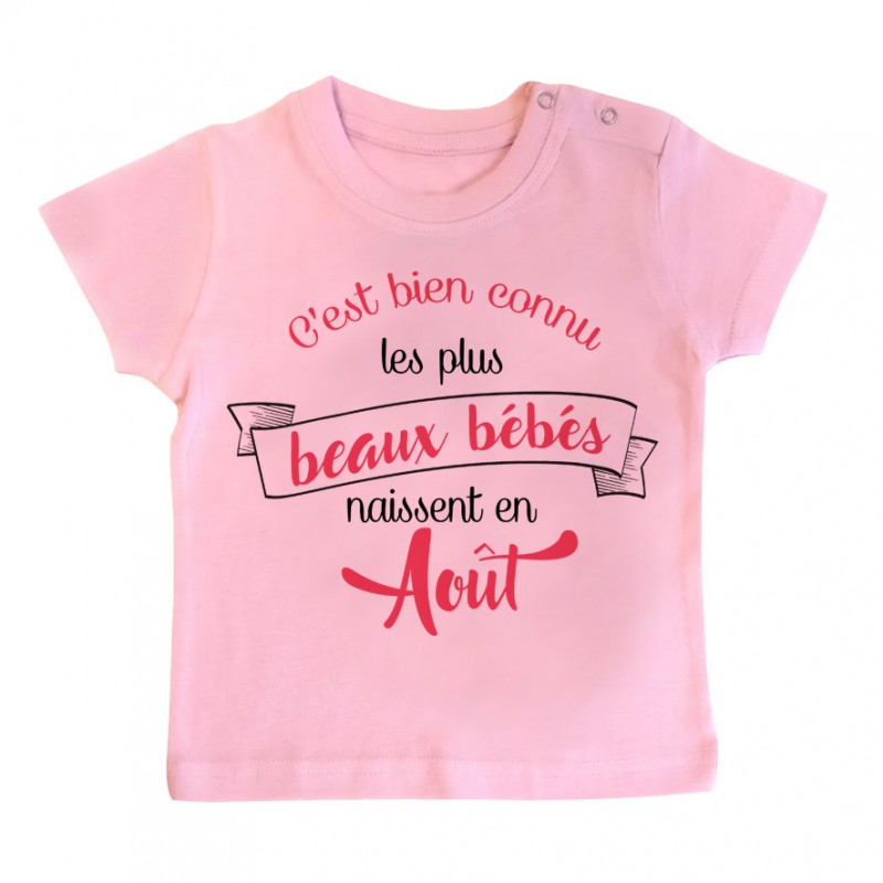 T-Shirt bébé Les plus beaux bébés naissent en AOUT T-Shirt bébé Les plus beaux bébés naissent en AOUT