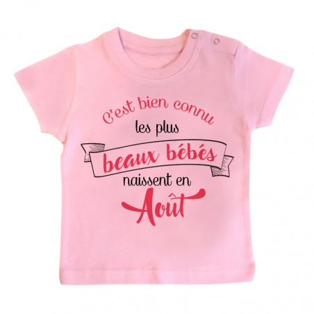 T-Shirt bébé Les plus beaux bébés naissent en AOUT