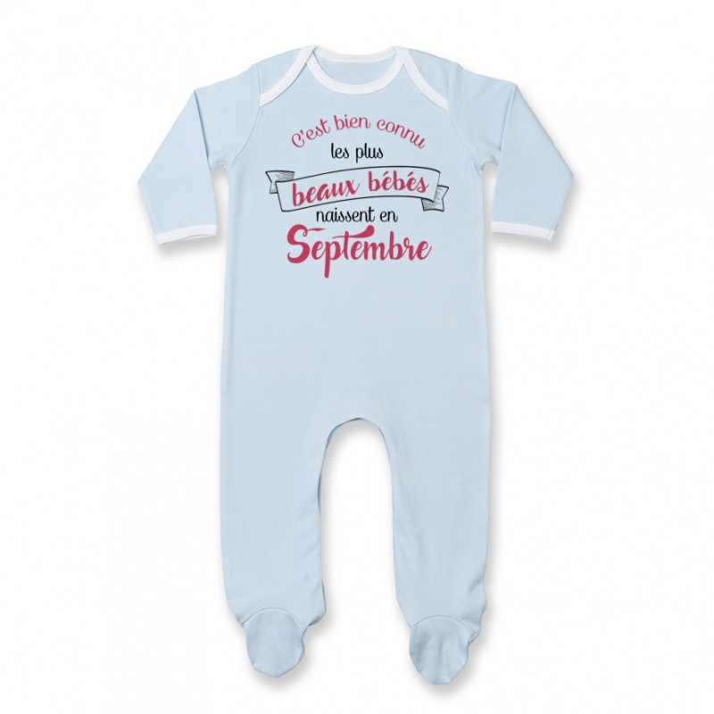 Pyjama bébé Les plus beaux bébés naissent en SEPTEMBRE Pyjama bébé Les plus beaux bébés naissent en SEPTEMBRE