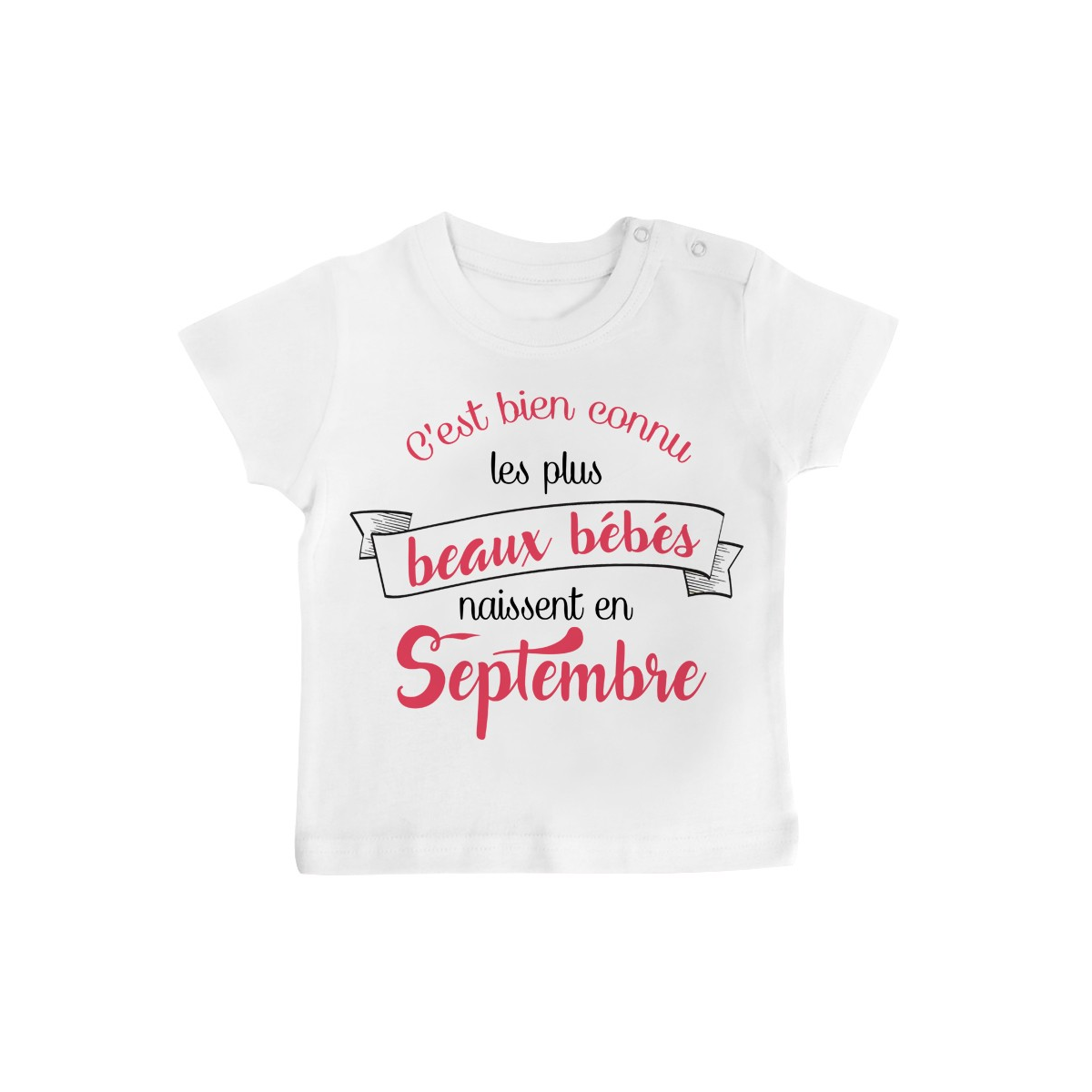 T-Shirt bébé Les plus beaux bébés naissent en SEPTEMBRE