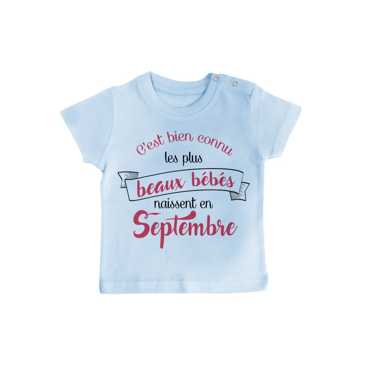 T-Shirt bébé Les plus beaux bébés naissent en SEPTEMBRE