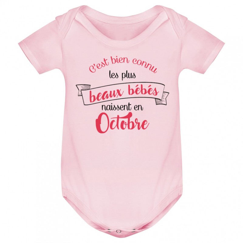Body bébé Les plus beaux bébés naissent en OCTOBRE Body bébé Les plus beaux bébés naissent en OCTOBRE