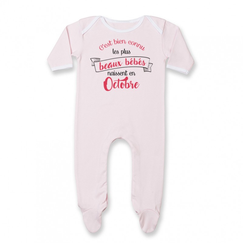 Pyjama bébé Les plus beaux bébés naissent en OCTOBRE Pyjama bébé Les plus beaux bébés naissent en OCTOBRE