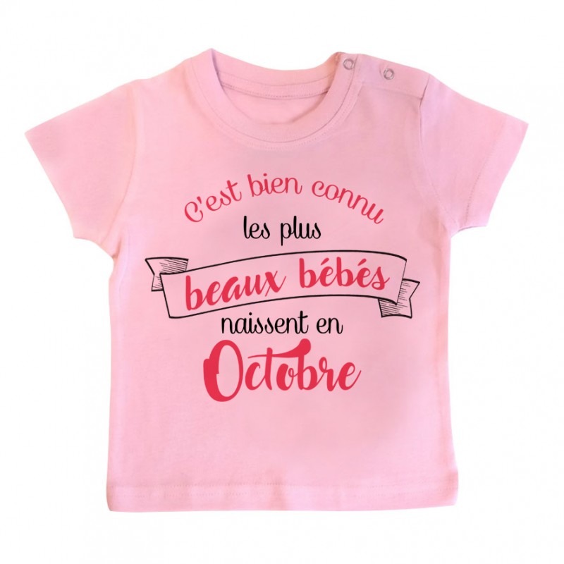 T-Shirt bébé Les plus beaux bébés naissent en OCTOBRE T-Shirt bébé Les plus beaux bébés naissent en OCTOBRE