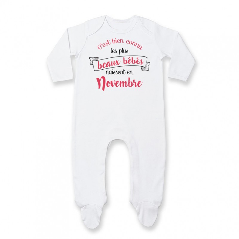 Pyjama bébé Les plus beaux bébés naissent en NOVEMBRE Pyjama bébé Les plus beaux bébés naissent en NOVEMBRE