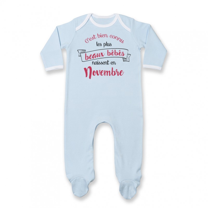 Pyjama bébé Les plus beaux bébés naissent en NOVEMBRE Pyjama bébé Les plus beaux bébés naissent en NOVEMBRE
