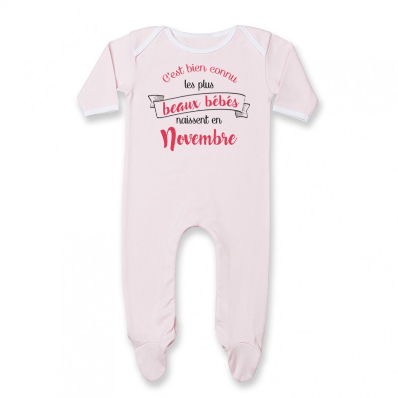 Pyjama bébé Les plus beaux bébés naissent en NOVEMBRE Pyjama bébé Les plus beaux bébés naissent en NOVEMBRE