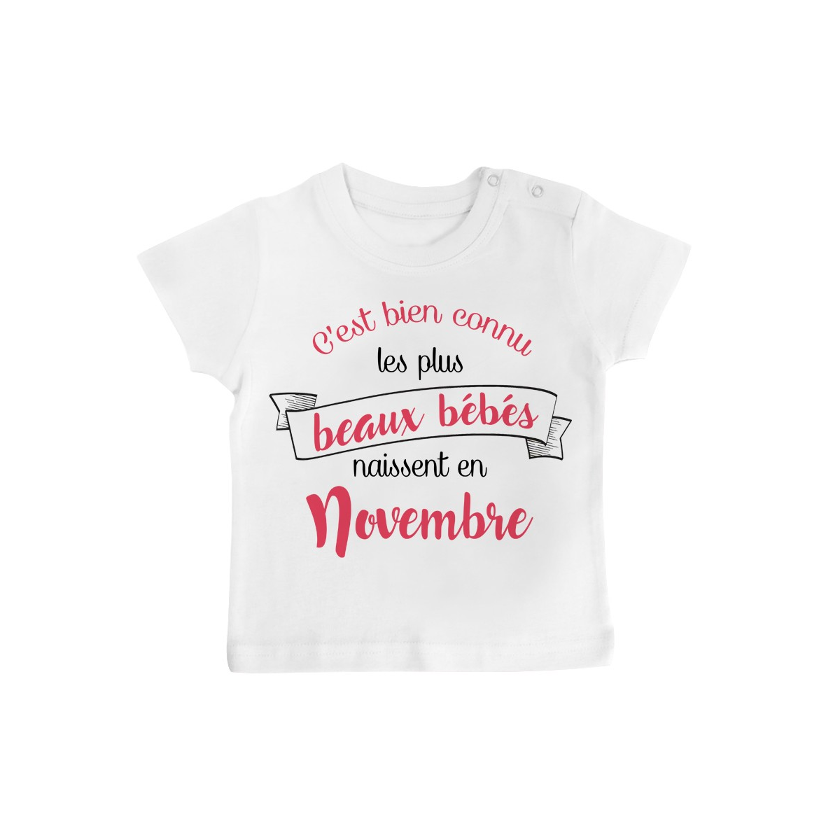 T-Shirt bébé Les plus beaux bébés naissent en NOVEMBRE