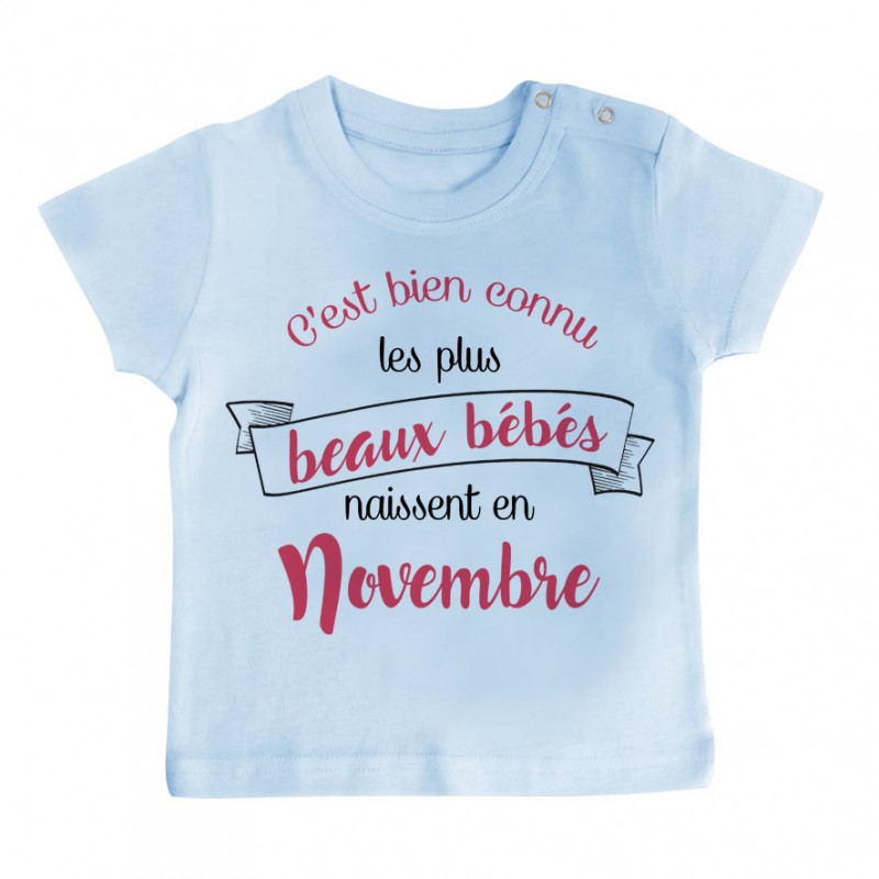 T-Shirt bébé Les plus beaux bébés naissent en NOVEMBRE T-Shirt bébé Les plus beaux bébés naissent en NOVEMBRE