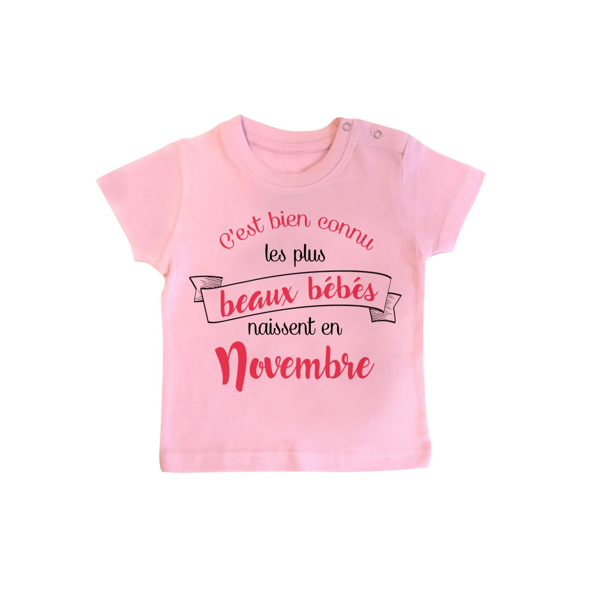 T-Shirt bébé Les plus beaux bébés naissent en NOVEMBRE