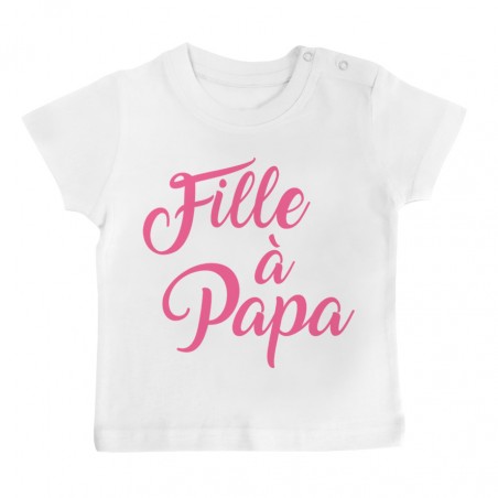 T-Shirt bébé Fille à Papa