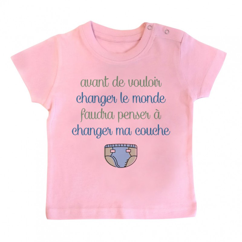 T-Shirt bébé Avant de changer le monde, faudra changer ma couche T-Shirt bébé Avant de changer le monde, faudra changer ma couche