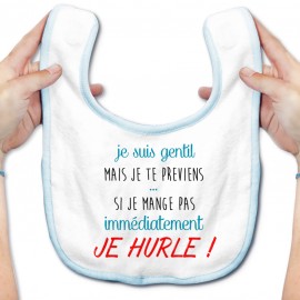 Bavoir bébé Je suis gentil mais je HURLE