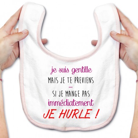 Bavoir bébé Je suis gentille mais je HURLE