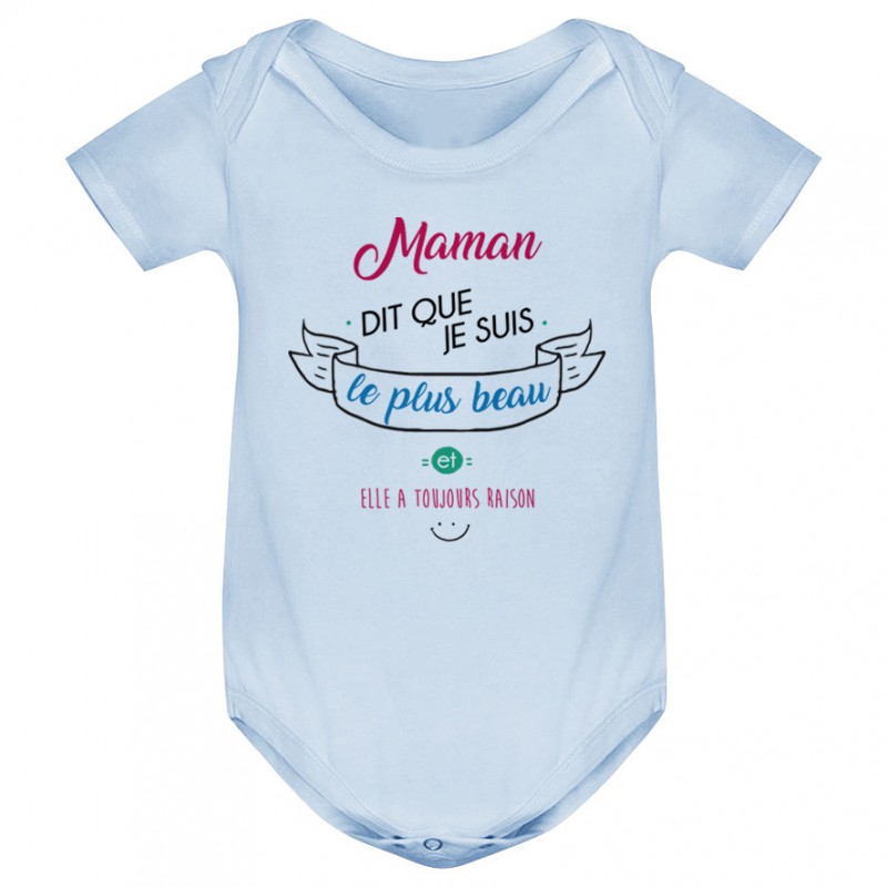 Body bébé Maman dit que je suis le plus BEAU Body bébé Maman dit que je suis le plus BEAU
